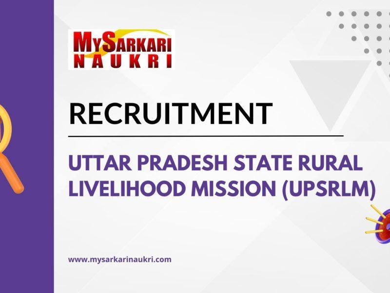 Uttar Pradesh State Rural Livelihood Mission (UPSRLM) Recruitment