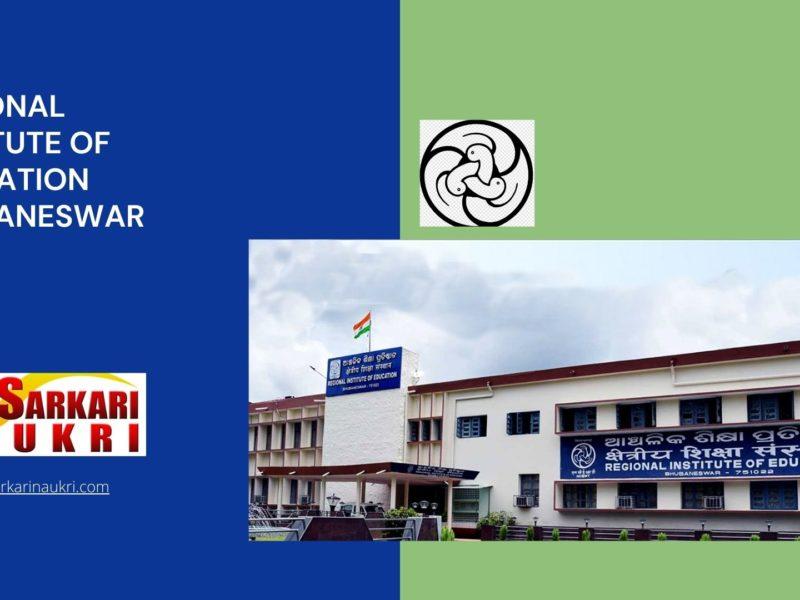 Regional Institute of Education Bhubaneswar Recruitment