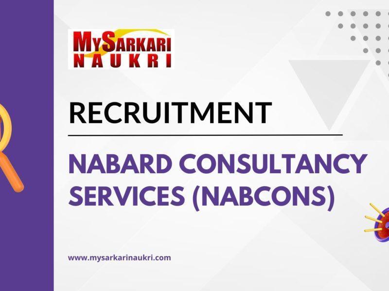 NABARD Consultancy Services (NABCONS) Recruitment