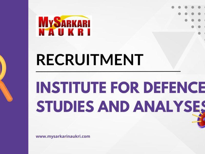 Institute for Defence Studies and Analyses Recruitment