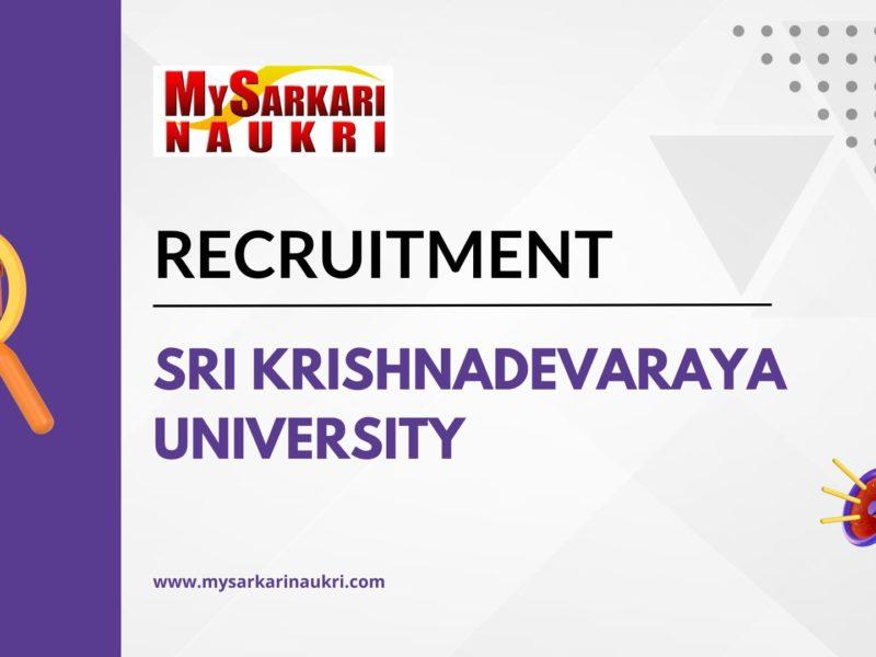 Sri Krishnadevaraya University Recruitment
