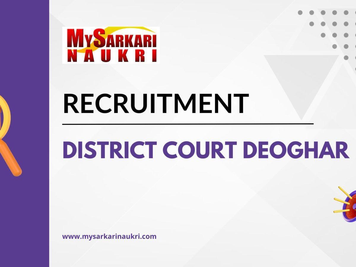 District Court Deoghar Recruitment