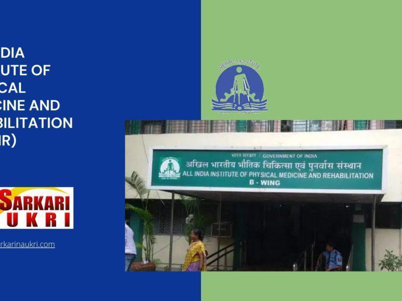 All India Institute of Physical Medicine and Rehabilitation Recruitment