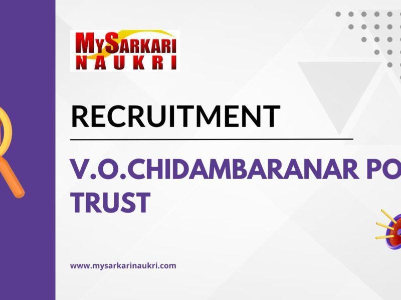 V O Chidambaranar Port Trust Recruitment