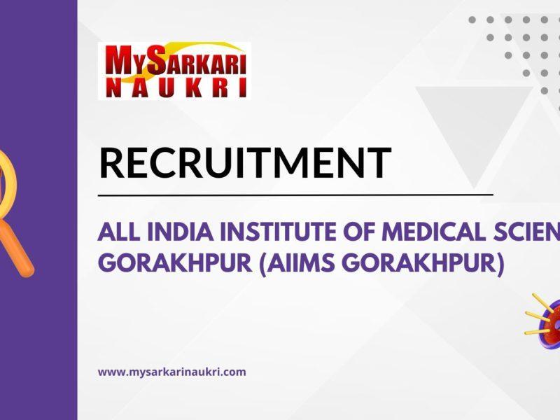 All India Institute of Medical Sciences Gorakhpur (AIIMS Gorakhpur) Recruitment
