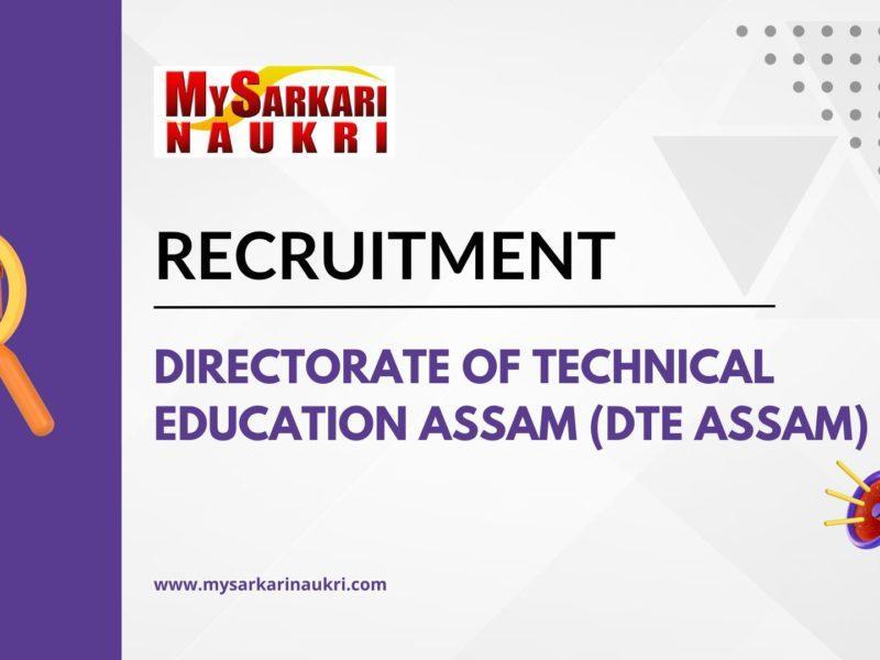 Directorate of Technical Education Assam (DTE Assam) Recruitment