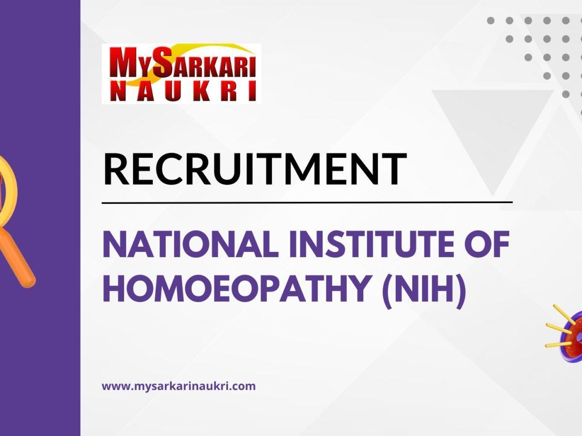 National Institute of Homoeopathy (NIH) Recruitment