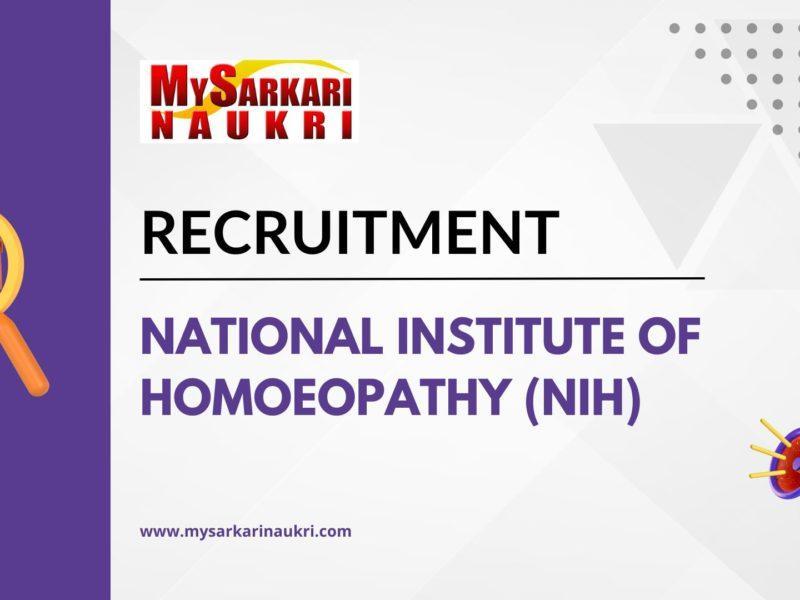 National Institute of Homoeopathy (NIH) Recruitment