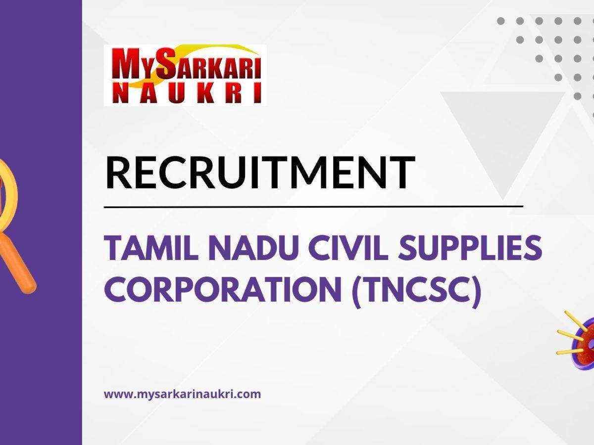 Tamil Nadu Civil Supplies Corporation (TNCSC) Recruitment
