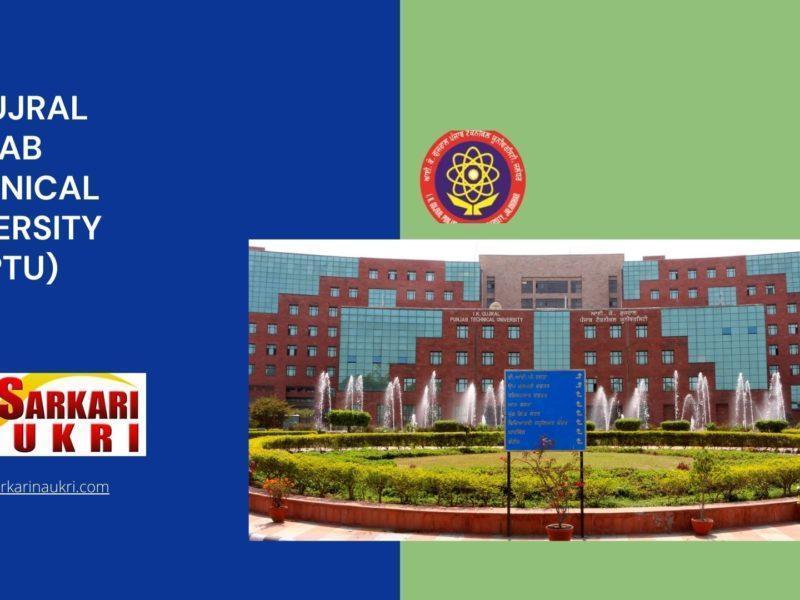I K Gujral Punjab Technical University (IKGPTU) Recruitment