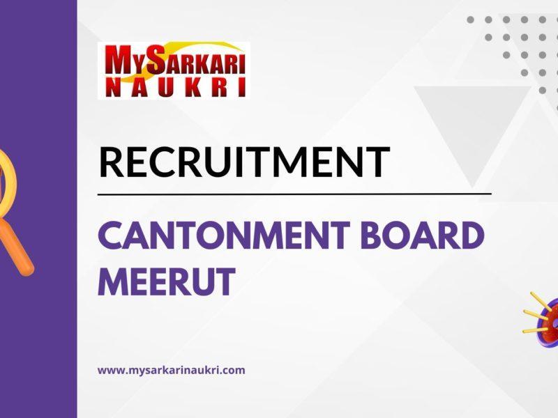 Cantonment Board Meerut Recruitment