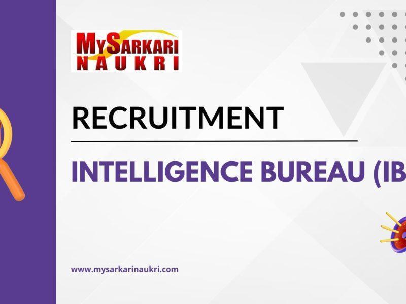 Intelligence Bureau (IB) Recruitment