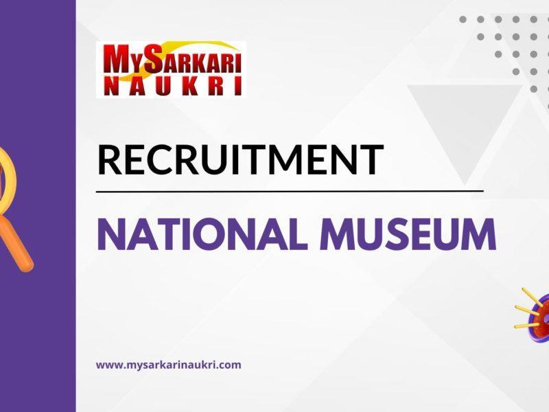 National Museum Recruitment
