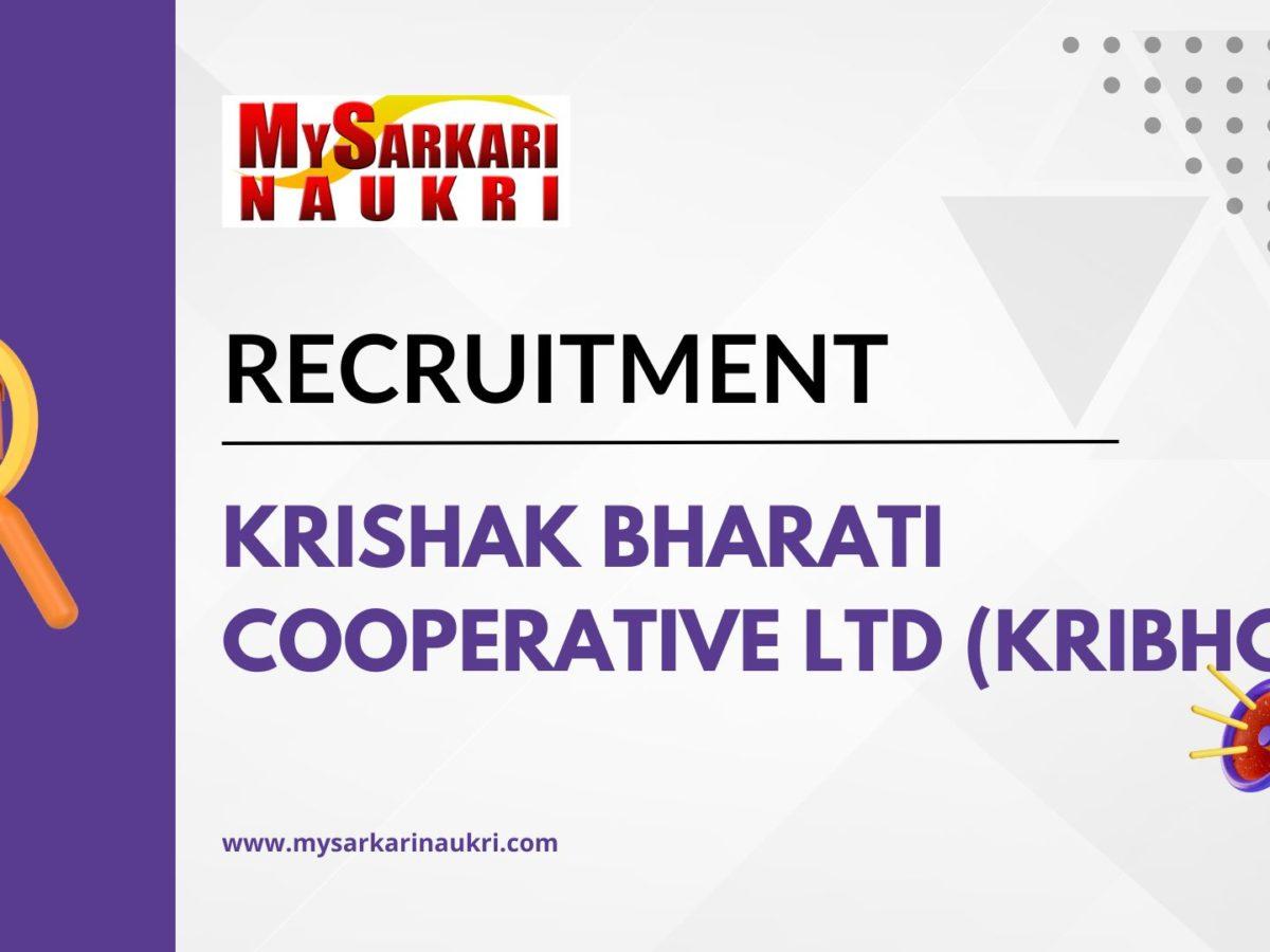 Krishak Bharati Cooperative Ltd (KRIBHCO) Recruitment