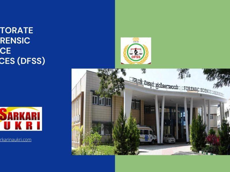 Directorate of Forensic Science services (DFSS) Recruitment