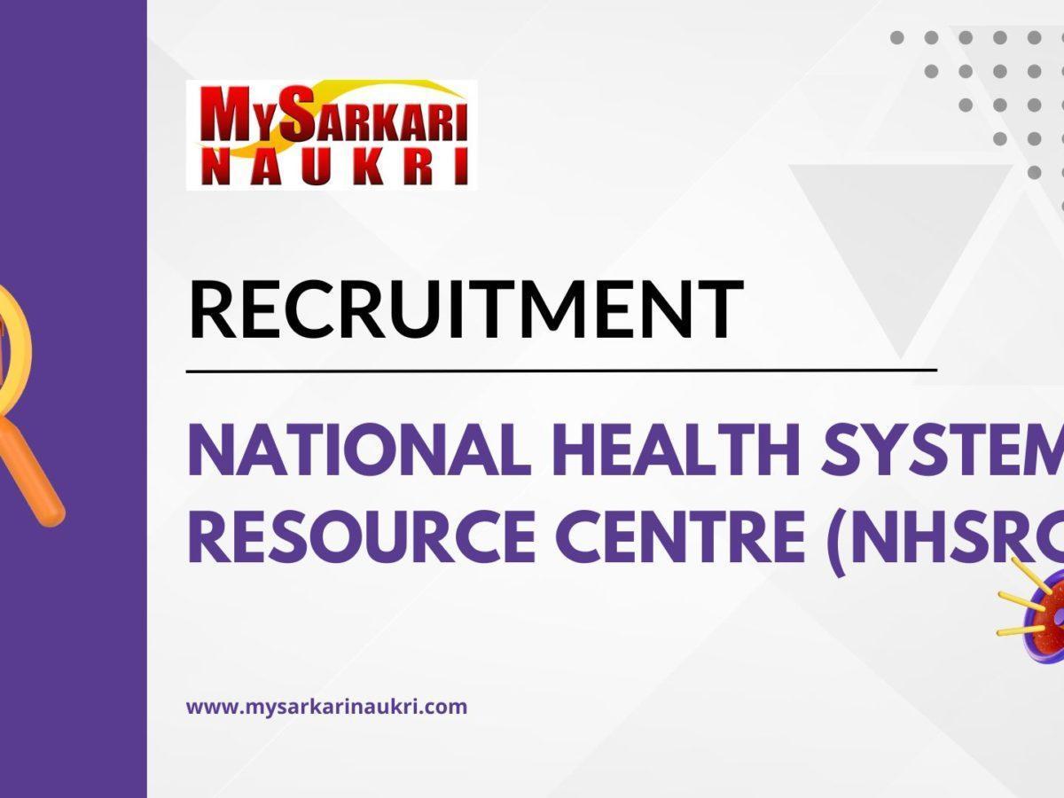National Health Systems Resource Centre (NHSRC) Recruitment