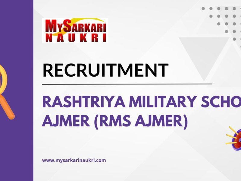 Rashtriya Military School Ajmer (RMS Ajmer) Recruitment