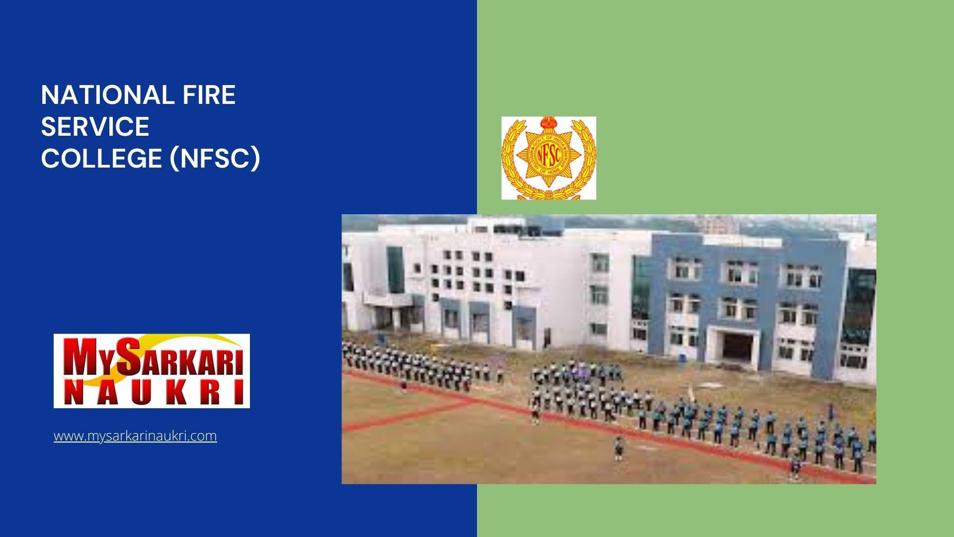 National Fire Service College Nfsc Recruitment Mysarkarinaukri En 