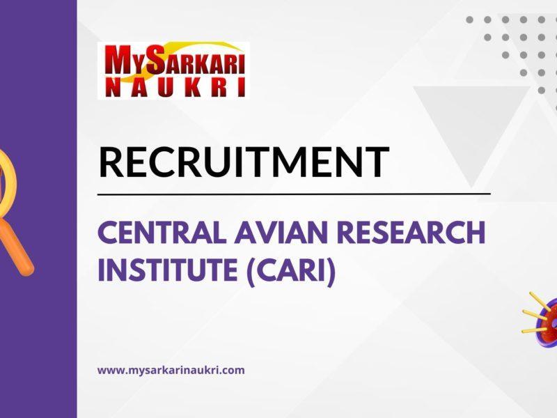 Central Avian Research Institute (CARI) Recruitment
