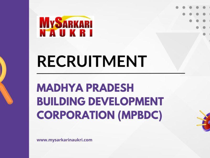 Madhya Pradesh Building Development Corporation (MPBDC)