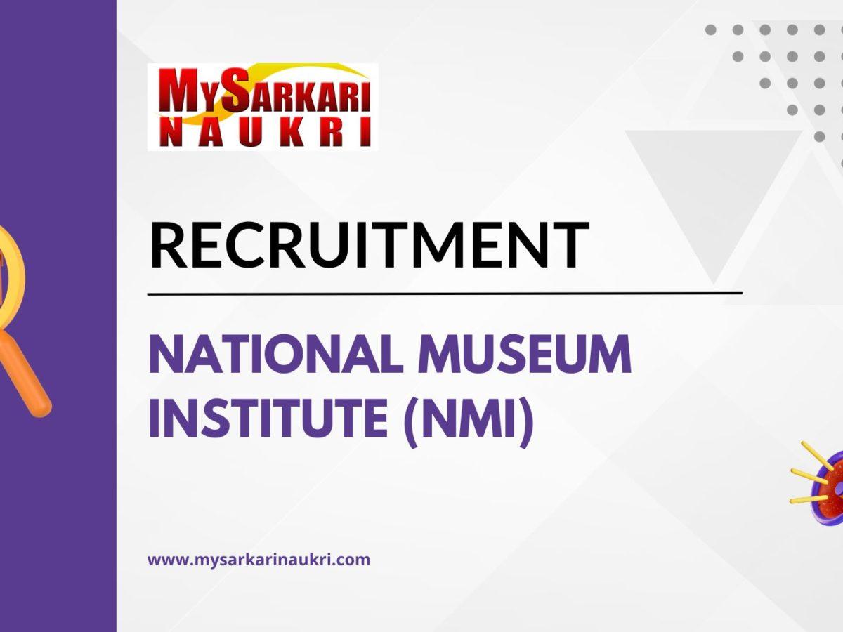 National Museum Institute (NMI)