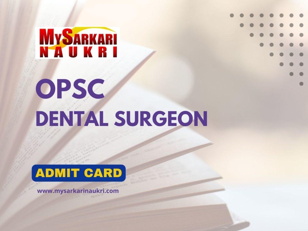 OPSC Dental Surgeon Admit Card