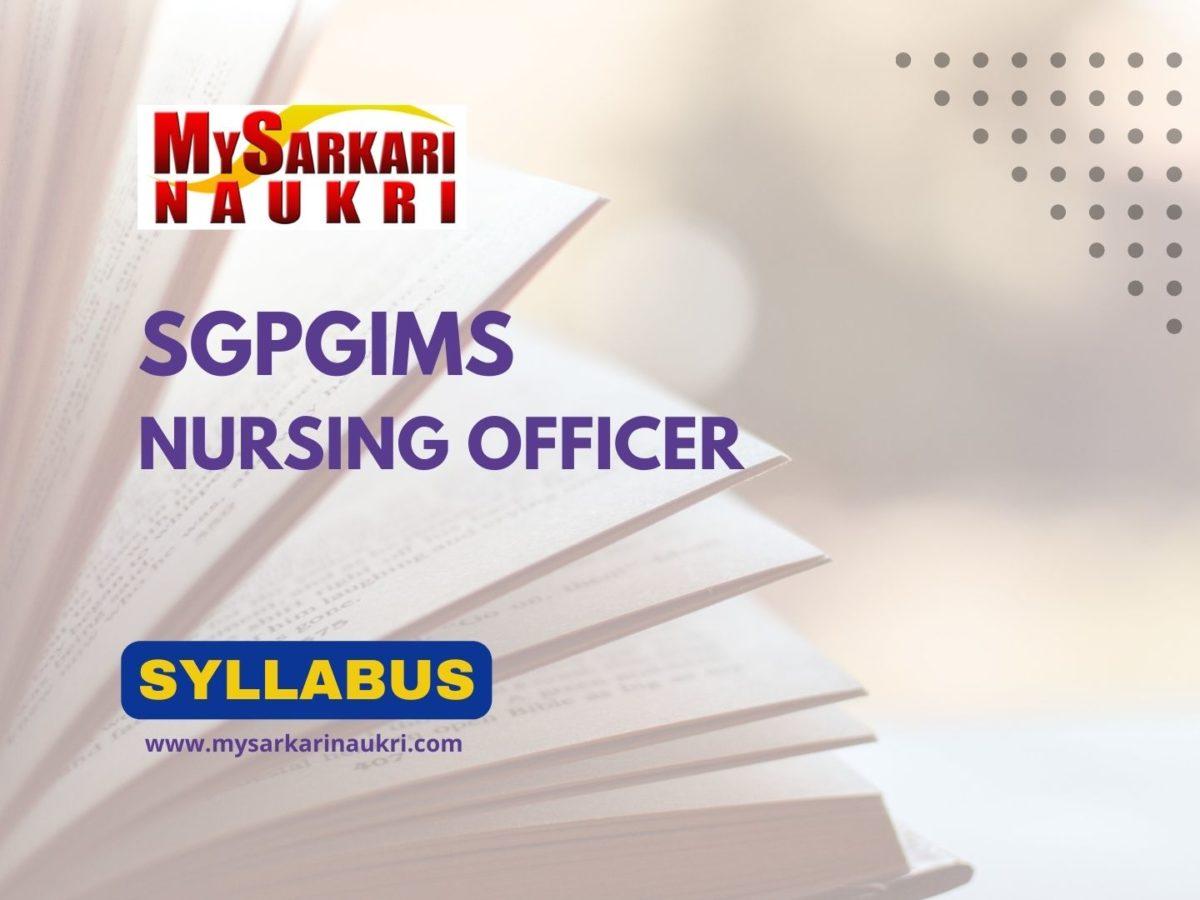 SGPGIMS Nursing Officer Syllabus