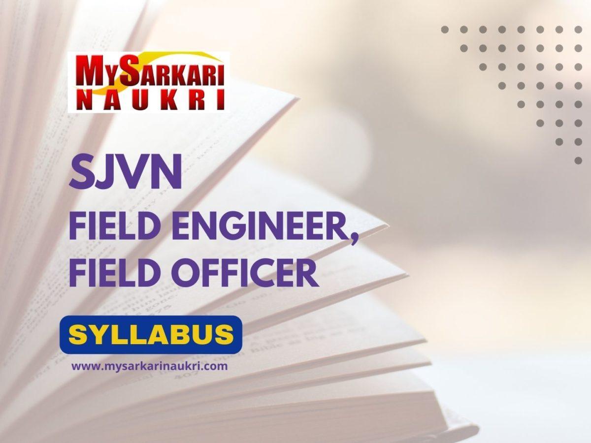 SJVN Field Engineer, Field Officer Syllabus
