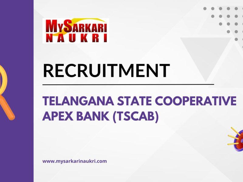 Telangana State Cooperative Apex Bank (TSCAB) Recruitment