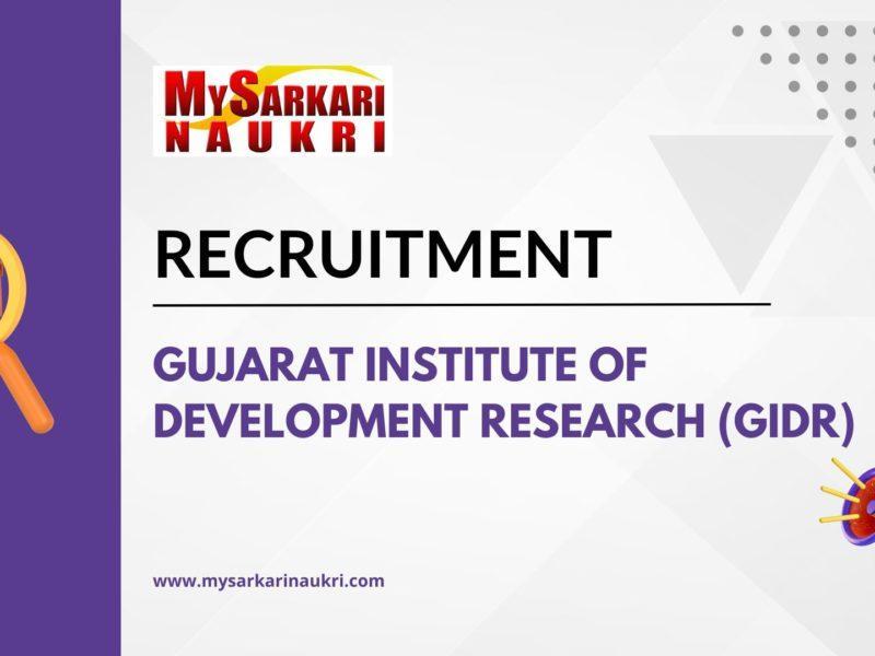 Gujarat Institute of Development Research (GIDR) Recruitment