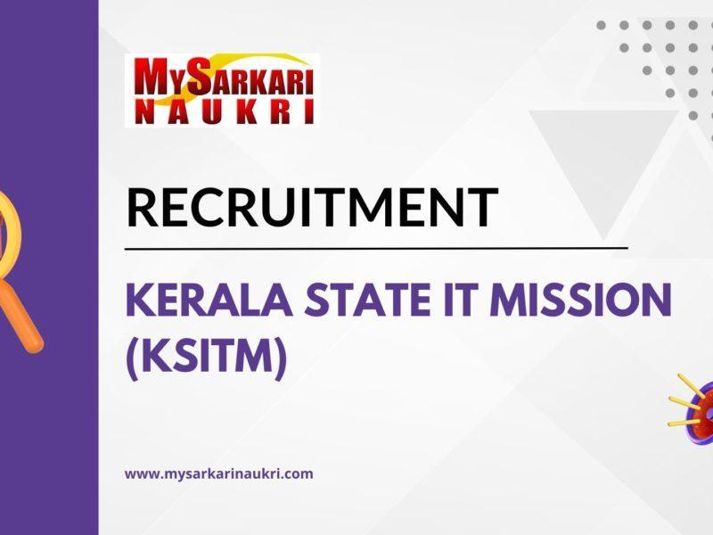 Kerala State IT Mission (KSITM) Recruitment