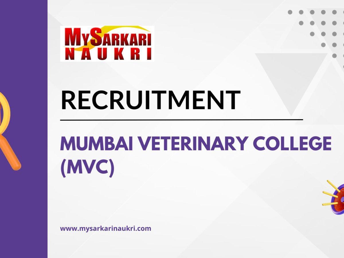 Mumbai Veterinary College (MVC) Recruitment