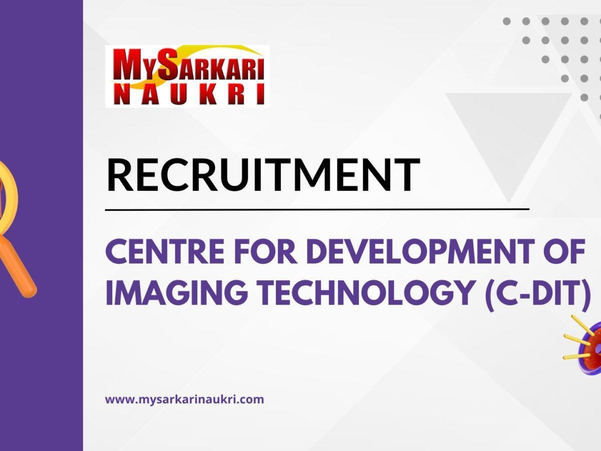 Centre for Development of Imaging Technology (C-DIT) Recruitment