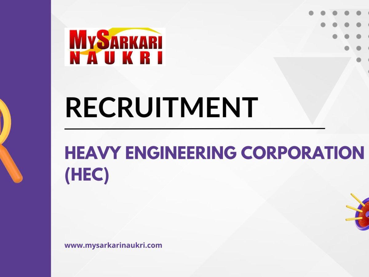 Heavy Engineering Corporation (HEC) Recruitment