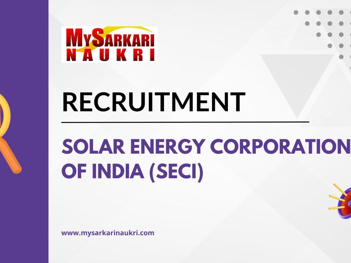 Solar Energy Corporation of India (SECI) Recruitment