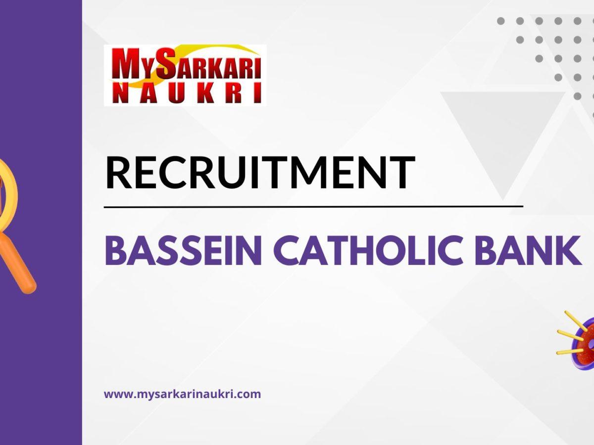 Bassein Catholic Bank Recruitment