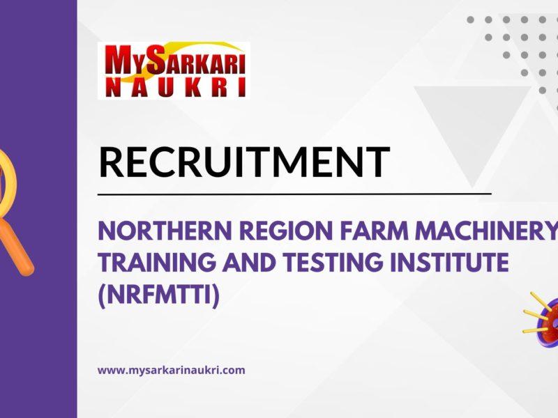 Northern Region Farm Machinery Training and Testing Institute (NRFMTTI) Recruitment