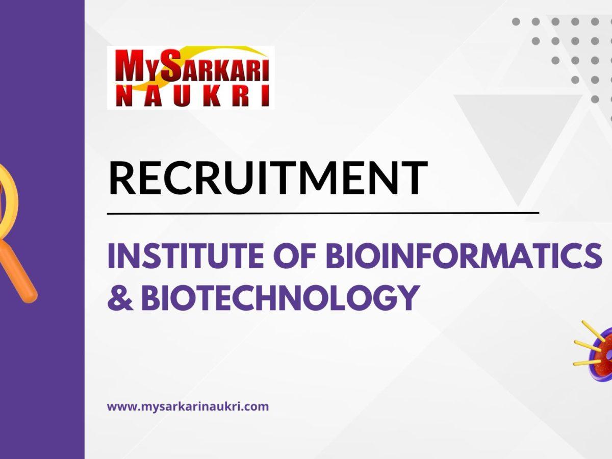Institute of Bioinformatics & Biotechnology Recruitment