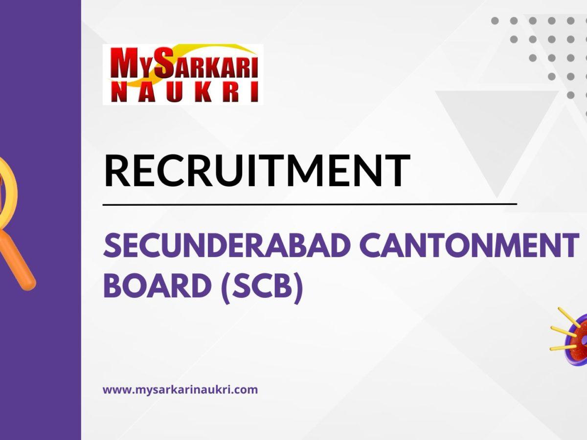 Secunderabad Cantonment Board (SCB) Recruitment