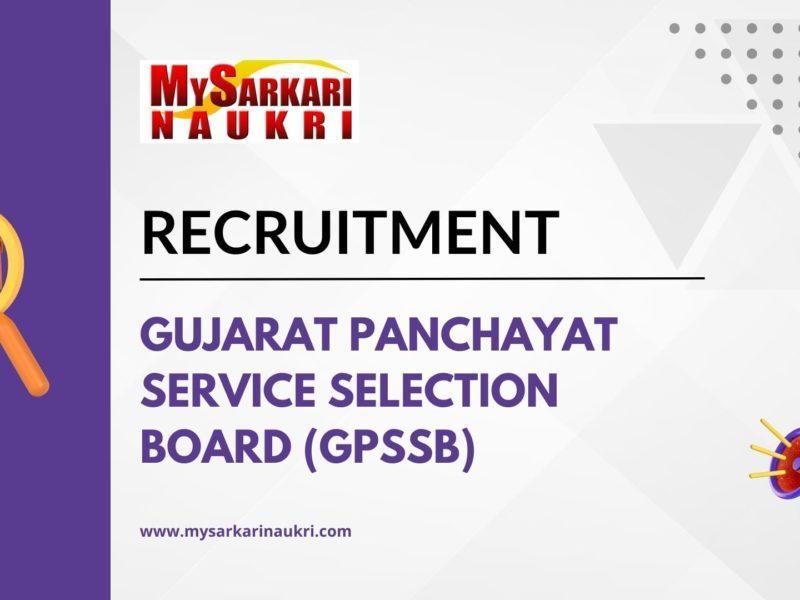 Gujarat Panchayat Service Selection Board (GPSSB)