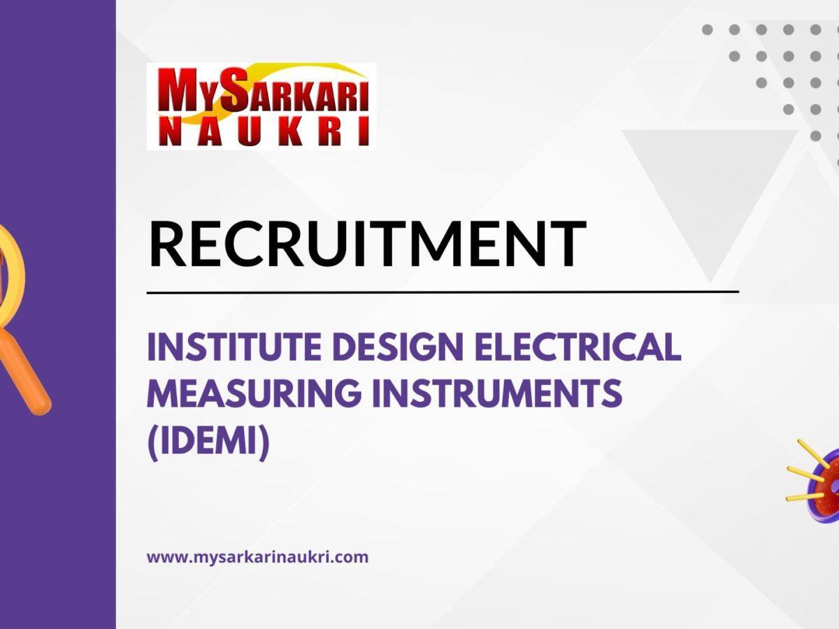 Institute Design Electrical Measuring Instruments (IDEMI)