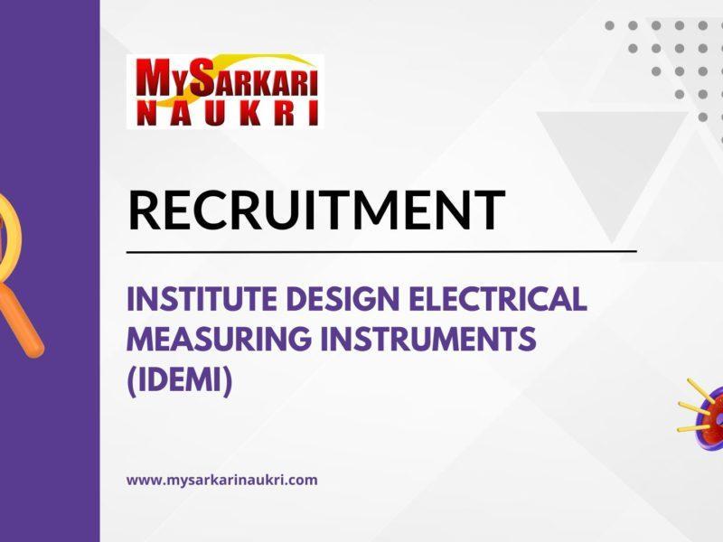 Institute Design Electrical Measuring Instruments (IDEMI)