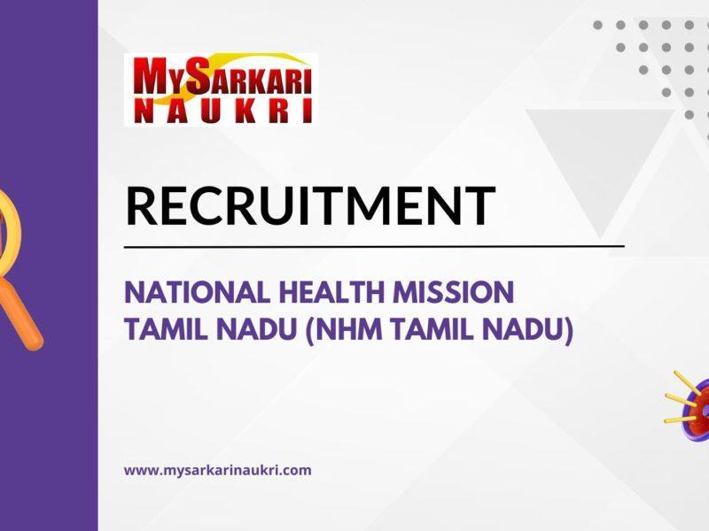 National Health Mission Tamil Nadu (NHM Tamil Nadu)