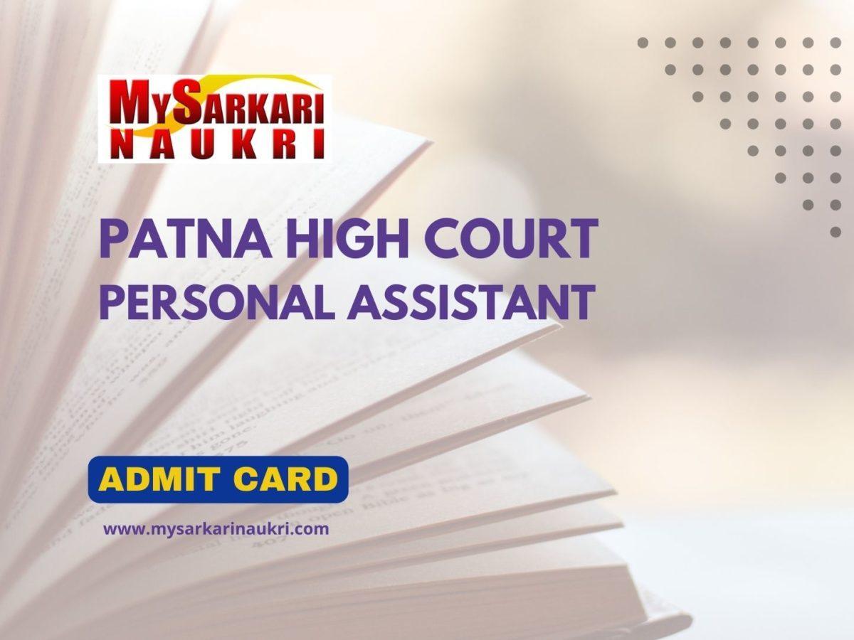 Patna High Court Personal Assistant Admit Card