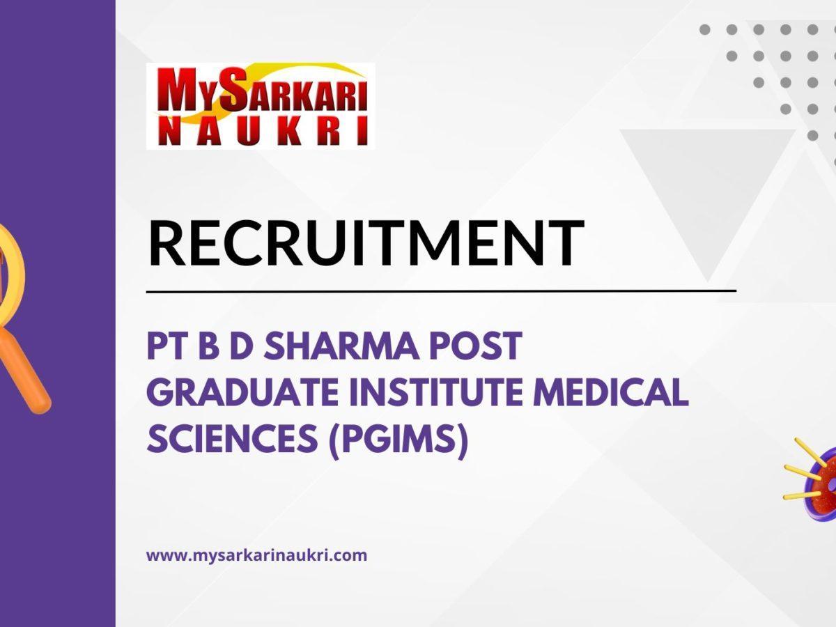 Pt B D Sharma Post Graduate Institute Medical Sciences (PGIMS)