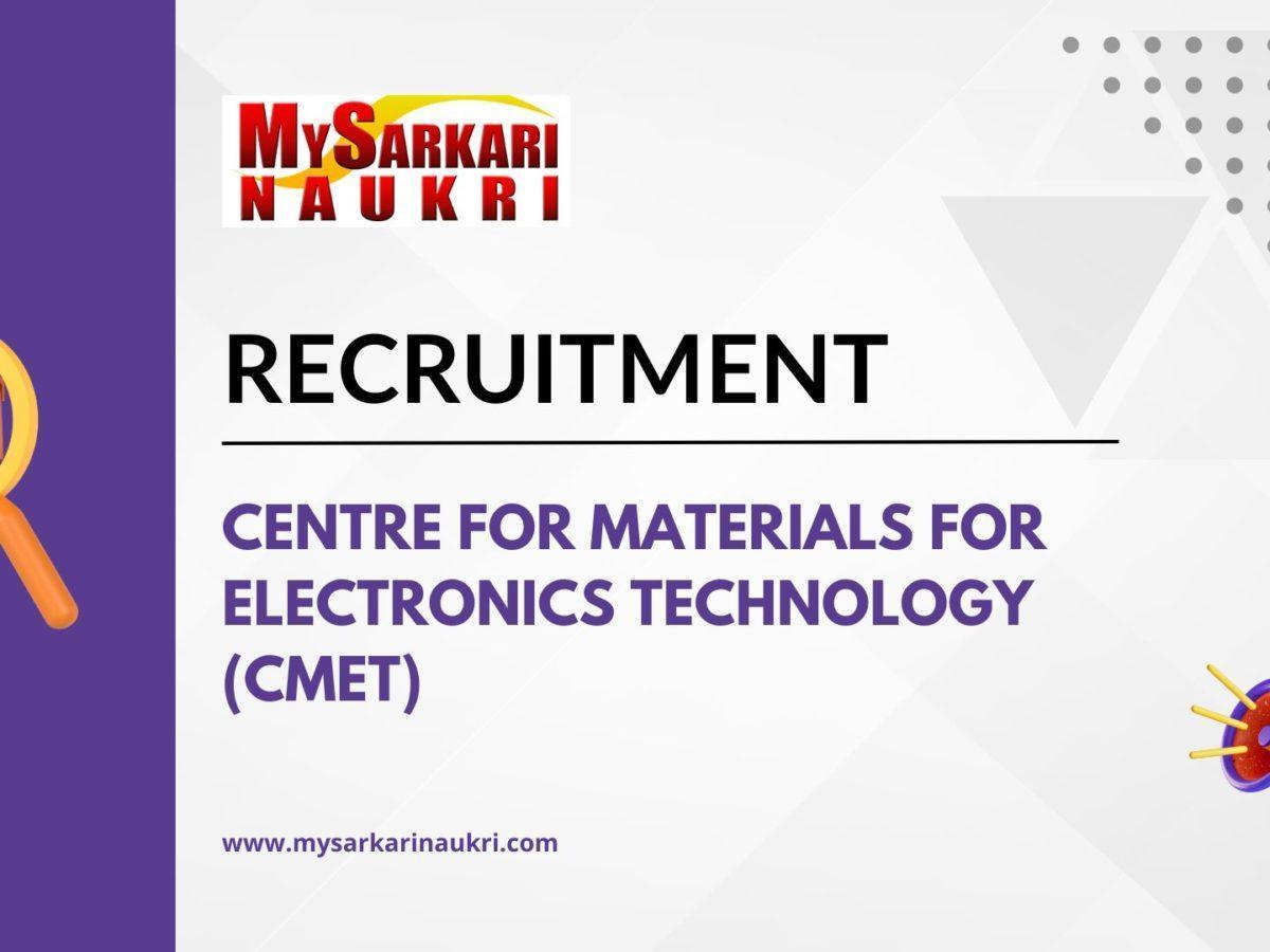 Centre for Materials for Electronics Technology (CMET)