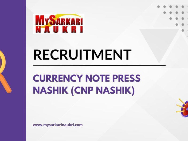 Currency Note Press Nashik (CNP Nashik)