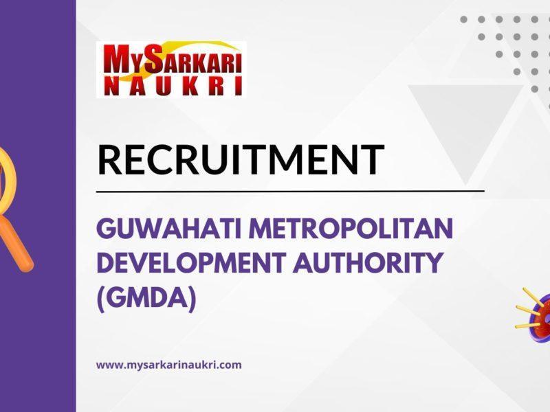 Guwahati Metropolitan Development Authority (GMDA)