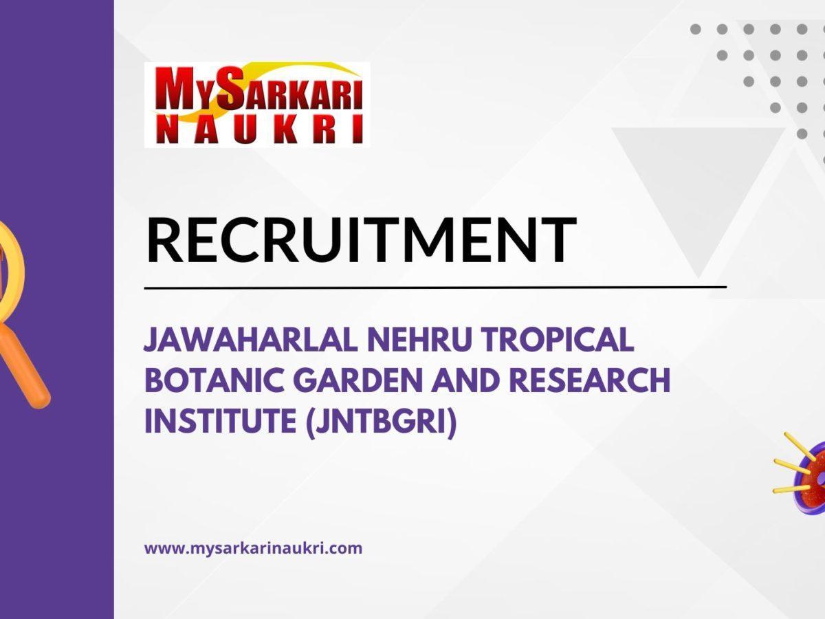 Jawaharlal Nehru Tropical Botanic Garden and Research Institute (JNTBGRI)