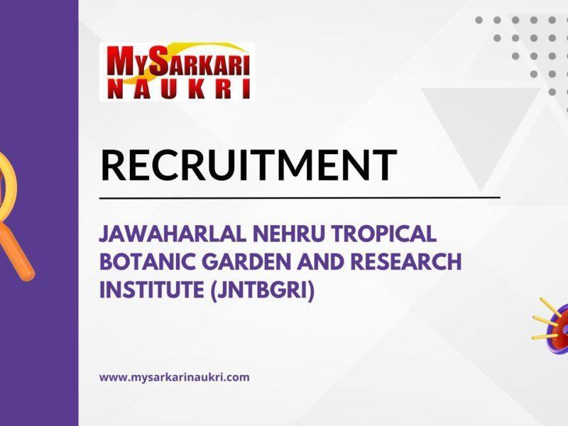 Jawaharlal Nehru Tropical Botanic Garden and Research Institute (JNTBGRI)